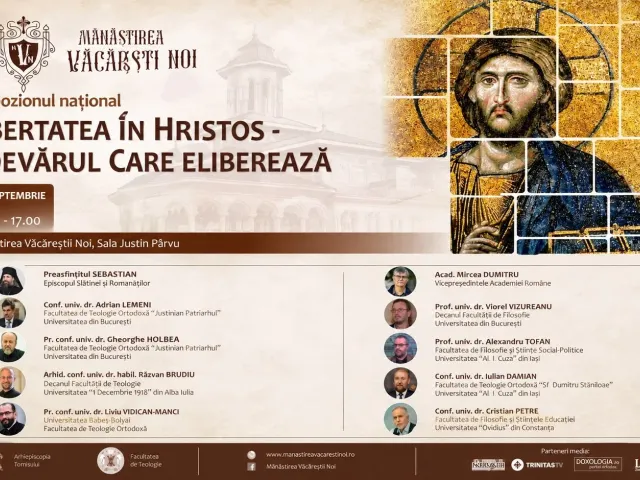 „Libertatea în Hristos – Adevărul care eliberează”: Simpozionul Văcărești ajunge la ediția a III-a