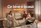 Ce bine e acasă: transformă-ți locuința în locul în care îți place să fii